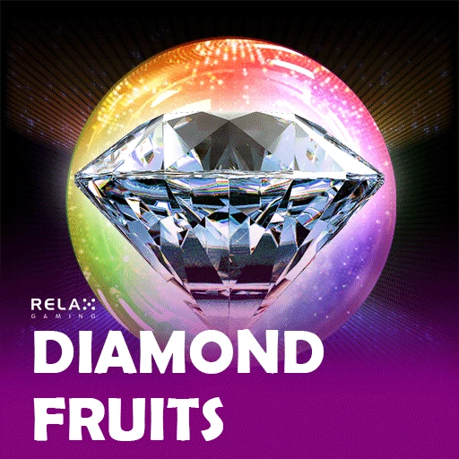 Diamond Fruits